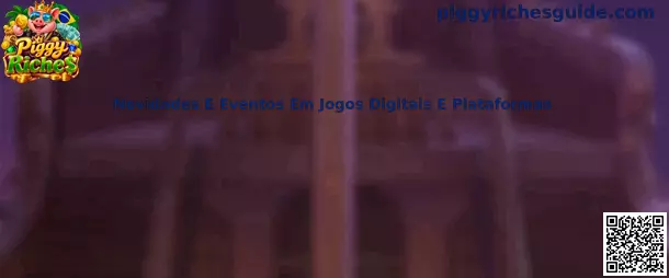 Novidades E Eventos Em Jogos Digitais E Plataformas