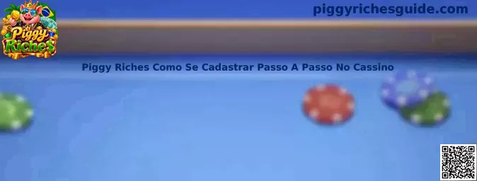 Como se cadastrar no Piggy Riches